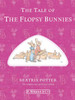 The Tale of the Flopsy Bunnies:  - ISBN: 9780723267799