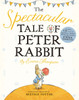 The Spectacular Tale of Peter Rabbit:  - ISBN: 9780723271161