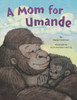 A Mom for Umande:  - ISBN: 9780803737624
