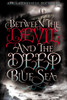 Between the Devil and the Deep Blue Sea:  - ISBN: 9780803738898