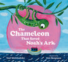 The Chameleon that Saved Noah's Ark:  - ISBN: 9781101996768