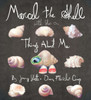 Marcel the Shell with Shoes On: Things About Me - ISBN: 9781595144553