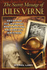 The Secret Message of Jules Verne: Decoding His Masonic, Rosicrucian, and Occult Writings - ISBN: 9781594771613