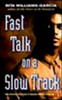 Fast Talk on a Slow Track:  - ISBN: 9780141302317