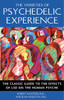 The Varieties of Psychedelic Experience: The Classic Guide to the Effects of LSD on the Human Psyche - ISBN: 9780892818976