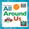 Eric Carle's All Around Us:  - ISBN: 9780448477848