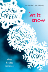 Let It Snow: Three Holiday Romances - ISBN: 9780142412145
