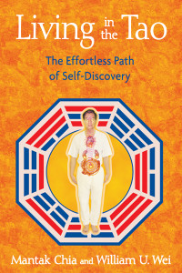 Living in the Tao: The Effortless Path of Self-Discovery - ISBN: 9781594772948