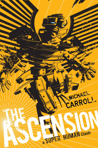 The Ascension: a Super Human Clash: A Super Human Clash - ISBN: 9780142421093