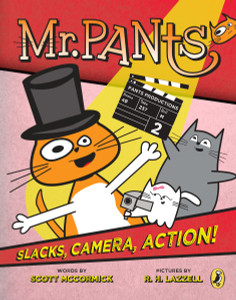 Mr. Pants: Slacks, Camera, Action!:  - ISBN: 9780147517111