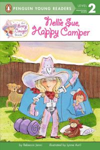 Nellie Sue, Happy Camper: An Every Cowgirl Book - ISBN: 9780448463872