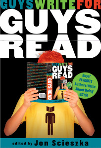 Guys Write for Guys Read: Boys' Favorite Authors Write About Being Boys - ISBN: 9780670011445