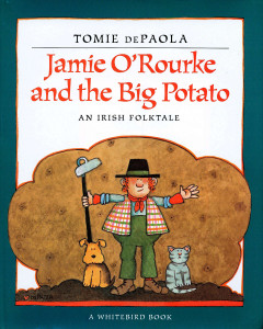 Jamie O'Rourke and the Big Potato:  - ISBN: 9780698116030