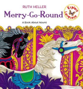 Merry-Go-Round: A Book About Nouns - ISBN: 9780698116429