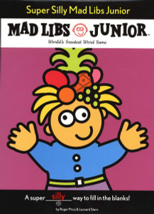 Super Silly Mad Libs Junior:  - ISBN: 9780843107586
