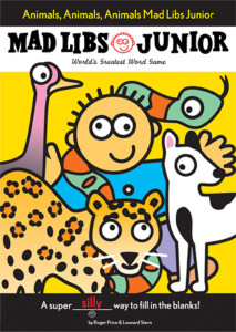 Animals, Animals, Animals! Mad Libs Junior:  - ISBN: 9780843109511