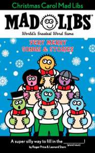 Christmas Carol Mad Libs: Very Merry Songs & Stories - ISBN: 9780843126761