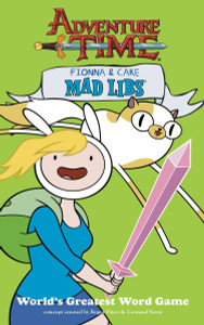 Fionna and Cake Mad Libs:  - ISBN: 9780843175288