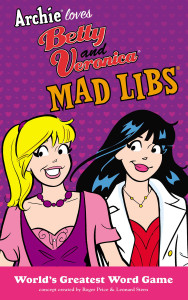Archie Loves Betty and Veronica Mad Libs:  - ISBN: 9780843181142