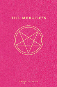 The Merciless:  - ISBN: 9781595147233