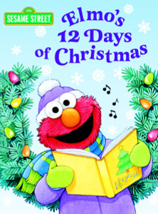 Elmo's 12 Days of Christmas (Sesame Street):  - ISBN: 9780375825064