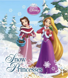 Snow Princesses (Disney Princess):  - ISBN: 9780736430043