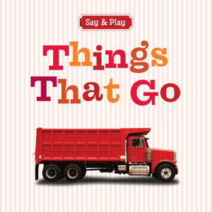 Things That Go:  - ISBN: 9781402798948