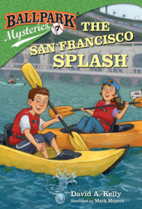 Ballpark Mysteries #7: The San Francisco Splash:  - ISBN: 9780307977793