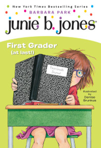 Junie B. Jones #18: First Grader (at last!):  - ISBN: 9780375815164