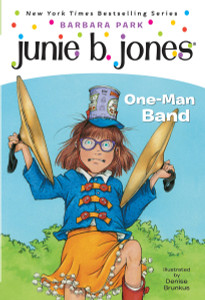 Junie B. Jones #22: One-Man Band:  - ISBN: 9780375825361