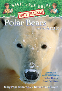 Polar Bears and the Arctic: A Nonfiction Companion to Magic Tree House #12: Polar Bears Past Bedtime - ISBN: 9780375832222