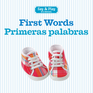First Words/Primeras palabras:  - ISBN: 9781454910398