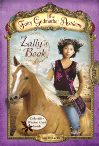 The Fairy Godmother Academy #3: Zally's Book:  - ISBN: 9780375851858