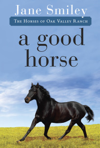 A Good Horse: Book Two of the Horses of Oak Valley Ranch - ISBN: 9780375862304
