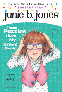 Junie B. Jones: These Puzzles Hurt My Brain! Book:  - ISBN: 9780375871238