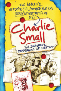 Charlie Small 4:The Daredevil Desperados of Destiny:  - ISBN: 9780385751414