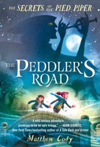 The Secrets of the Pied Piper 1: The Peddler's Road:  - ISBN: 9780385755252