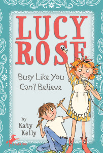 Lucy Rose: Busy Like You Can't Believe:  - ISBN: 9780440421085