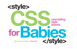 CSS for Babies:  - ISBN: 9781454921561