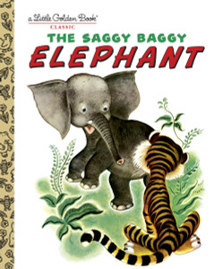 The Saggy Baggy Elephant:  - ISBN: 9780307021106