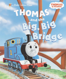 Thomas and the Big Big Bridge (Thomas & Friends):  - ISBN: 9780307103352