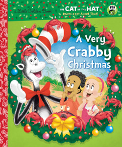 A Very Crabby Christmas (Dr. Seuss/Cat in the Hat):  - ISBN: 9780307976239