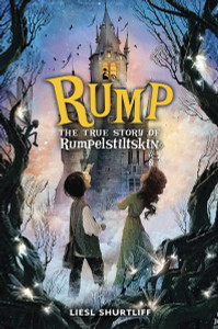 Rump: The True Story of Rumpelstiltskin:  - ISBN: 9780307977939