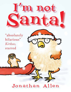 I'm Not Santa!:  - ISBN: 9781910126530