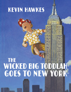 The Wicked Big Toddlah Goes To New York:  - ISBN: 9780375861888