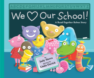 We Love Our School!: A Read-Together Rebus Story - ISBN: 9780375867286