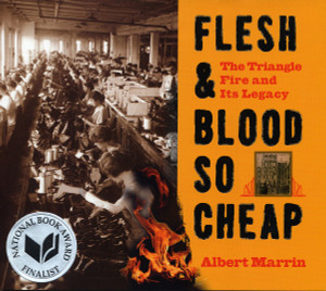 Flesh and Blood So Cheap: The Triangle Fire and Its Legacy:  - ISBN: 9780375868894