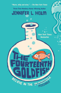 The Fourteenth Goldfish:  - ISBN: 9780375870644