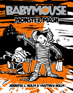 Babymouse #9: Monster Mash:  - ISBN: 9780375937897