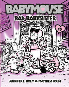 Babymouse #19: Bad Babysitter:  - ISBN: 9780375970986